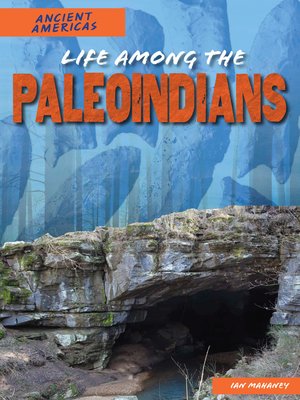 cover image of Life Among the Paleoindians
